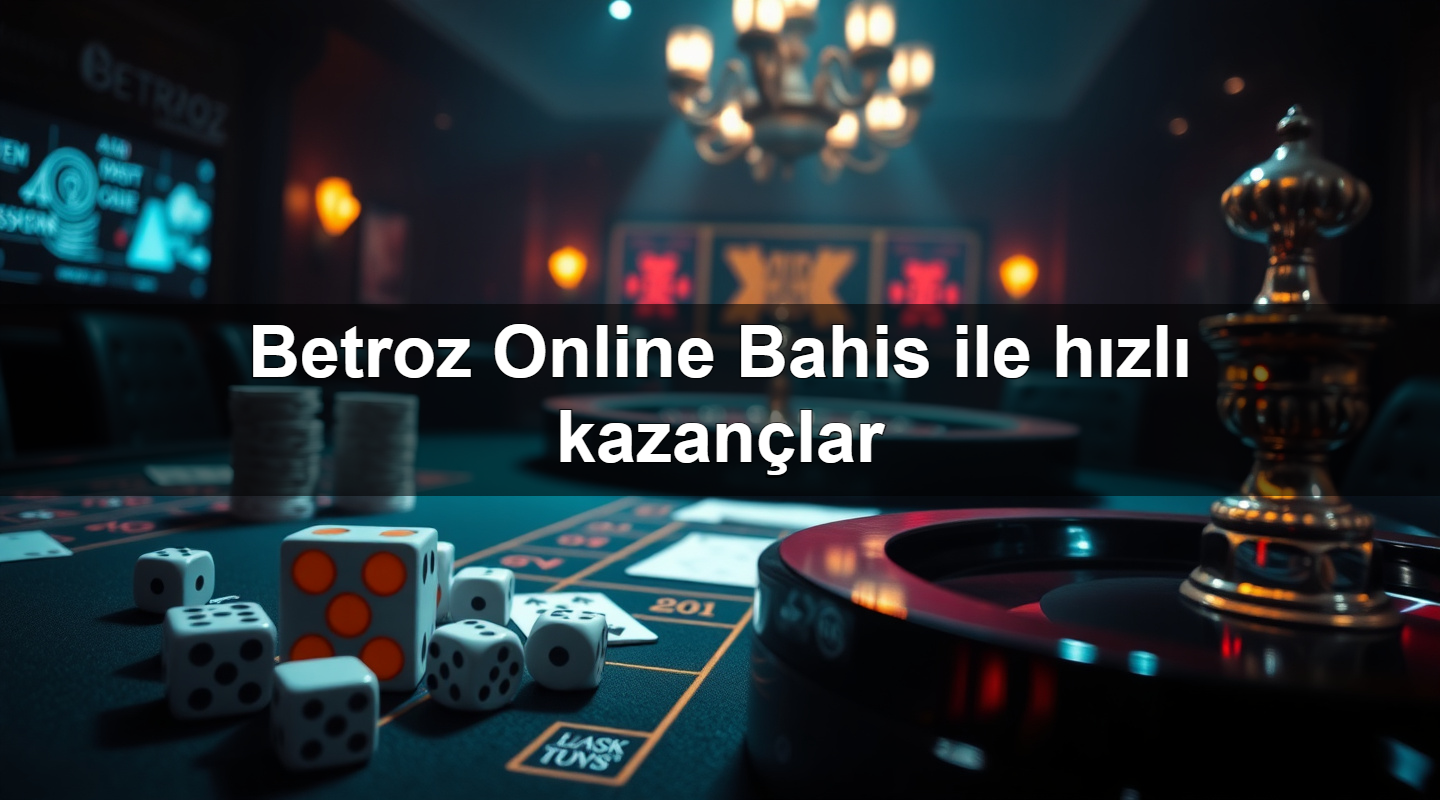 betroz online bahis ile h zl kazan lar 1779959910008