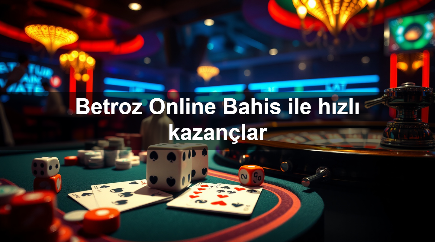 betroz online bahis ile h zl kazan lar 1779959924184