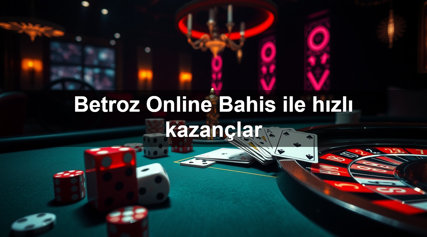 betroz online bahis ile h zl kazan lar 1779959980628